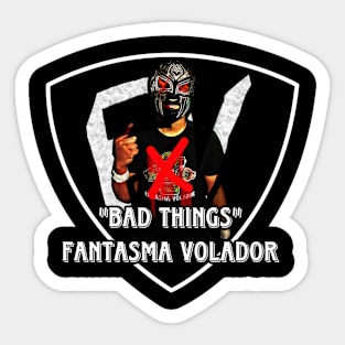 Fantasma Volador “Bad Things” Sticker